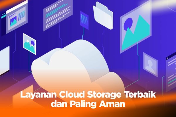 Layanan Cloud Backup Murah dan Terbaik di Indonesia